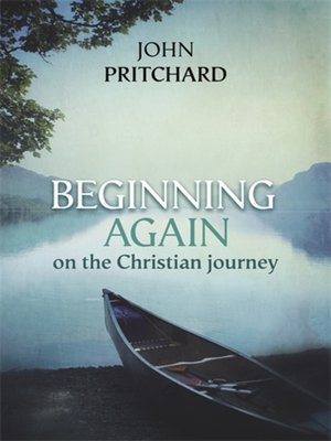 cover image of Beginning Again on the Christian Journey